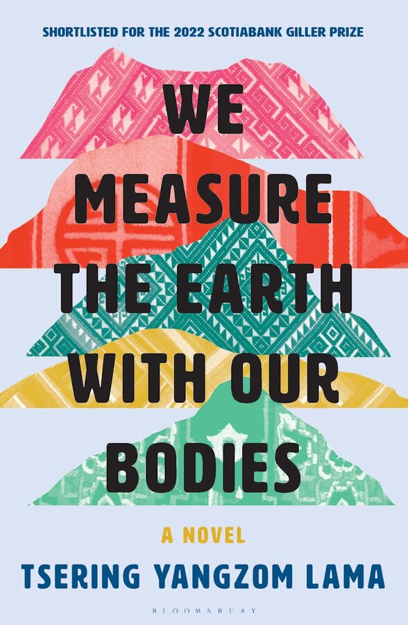Cover of We Measure the Earth with our Bodies, by Tsering Yangzom Lama